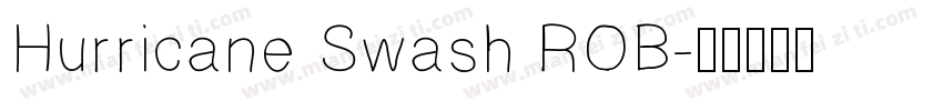 Hurricane Swash ROB字体转换